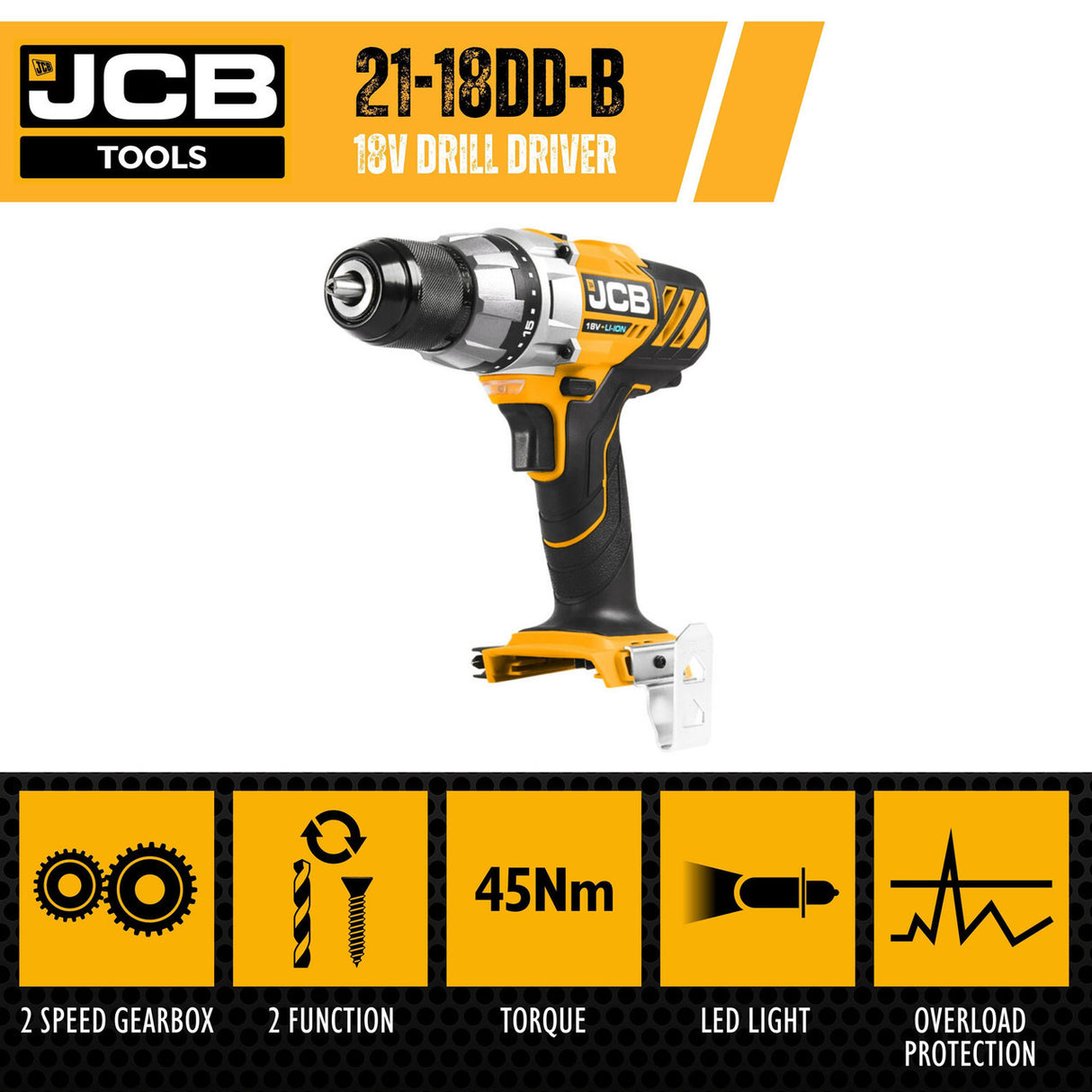 JCB 18V Cordless Drill Driver Li-Ion 2Ah - 5Ah, 13mm 1/2" Keyless Chuck | 21-18DD-B - Bare Unit