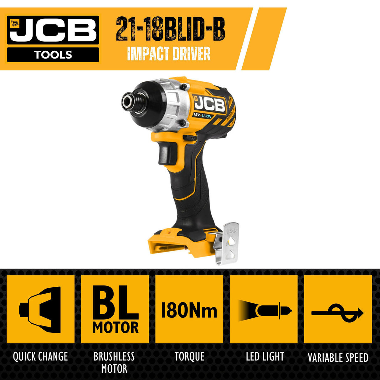 JCB 18V Brushless Impact Driver,180Nm, 2.0Ah-5.0Ah Li-Ion Batteries, 1/4" Hex Quick Release Chuck | 21-18BLID-B - Bare Unit